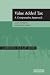 Value Added Tax: A Comparative Approach (Cambridge Tax Law Series)