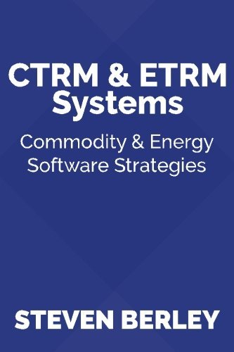 CTRM & ETRM Systems: Commodity & Energy Software Strategies