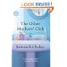 The Other Mothers' Club: A Novel