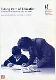 Taking care of education : an evaluation of the education of looked after children