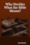 Who Decides What the Bible Means?