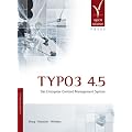 TYPO3 4.5. Das Enterprise Content Management System