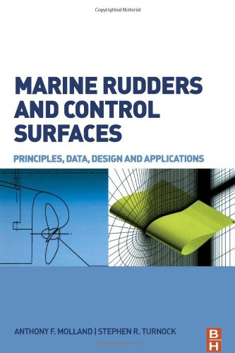 Marine Rudders and Control Surfaces: Principles, Data, Design and Applications