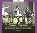Sweet Soul Music: 28 Scorching Classics, 1969