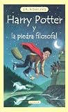 Harry Potter y la Piedra Filosofal = Harry Potter and the Sorcerer's Stone [SPA-HARRY POTTER Y LA PIED] [Spanish Edition]
