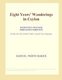 Eight Years' Wanderings in Ceylon