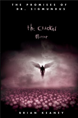 Dr. Sigmundus: The Cracked Mirror (Promises of Dr. Sigmundus)