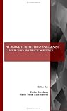 Pedagogical Reflections On Learning Languages In Instructed Settings