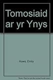 Y Tomosiaid ar yr ynys