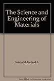 The science and engineering of materials