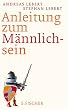 Anleitung zum M�nnlichsein