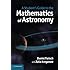 A Student's Guide to the Mathematics of Astronomy