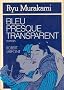 Bleu presque transparent