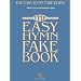The Easy Hymn Fake Book: Over 150 Songs in the Key of "C"