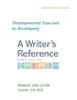 Developmental Exercises to Accompany A Writer's Reference