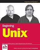 Beginning Unix (Programmer to Programmer)