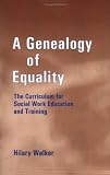 A Genealogy of Equality (Woburn education series)