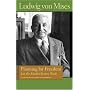 PLANNING FOR FREEDOM: LET THE MARKET SYSTEM WORK (Lib Works Ludwig Von Mises PB)