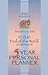 12-21-12 End of the World (As We Know It): Five Year Personal Planner