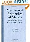Mechanical Properties of Metals: Atomistic and Fractal Continuum Approaches