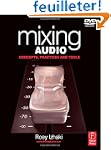 Mixing Audio: Concepts, Practices and...