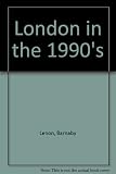London in the 1990's : background for geographical field visits to the capital