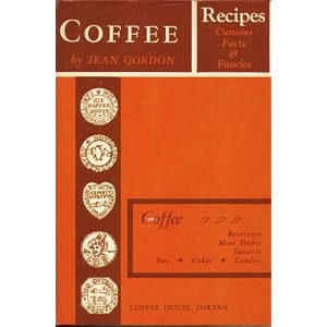 Coffee Recipes Facts and Fancies