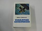 Verratene Geheimnisse : Aus vorbibl. Dokumenten - Robert Charroux