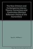 The new criticism and contemporary literary theory : connections and continuities