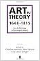 Art in Theory 1648-1815: An Anthology of Changing Ideas