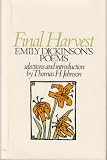 Final Harvest: Emily Dickinsons Poems