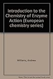 Introduction to the chemistry of enzyme action
