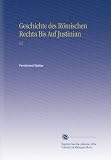 Geschichte des Römischen Rechta Bis Auf Justinian: V.2 (German Edition)