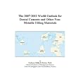The 2007-2012 World Outlook for Dental Cements and Other Non-Metallic Filling Materials by Philip M. Parker