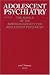 Adolescent Psychiatry: The Annals of the American Society for Adolescent Psychiatry: v. 29 (Adolescent Psychiatry: Annals of the American Society for Adolescent)