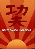 Ninja Smash and Grab