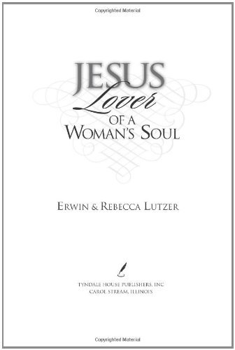 Jesus, Lover of a Woman's Soul: Seeing Yourself through God's Eyes