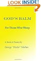 God's Balm: For Those Who Weep