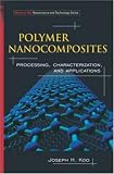 Polymer Nanocomposites: Processing, Characterization, And Applications (Mcgraw-Hill Nanoscience and Technology Series)