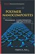 Polymer Nanocomposites (Mcgraw-Hill Nanoscience and Technology Series)