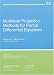 Book Multilevel Projection Methods for Partial Differential Equations (CBMS-NSF Regional Conference Series in Applied Mathematics)