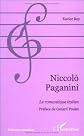 Niccolò Paganini: Le romantique italien (Collection Univers musical)