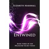 Entwined (Highland Secret Series)by Elizabeth Marshall