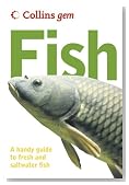 Collins Gem Fish: A Handy Guide to Fresh and Saltwater Fish