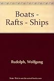 Boats, rafts, ships