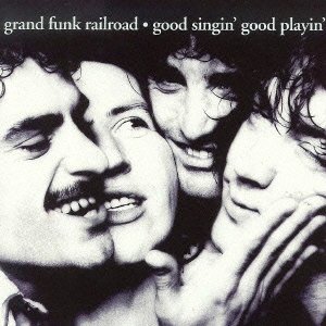 Grand Funk Railroad - Good Singin