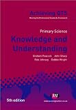 Primary Science: Knowledge and Understanding (Achieving QTS)