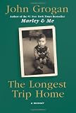 Books on Gazebo item: The Longest Trip Home: A Memoir