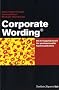 Corporate Wording �: Die Erfogsfaktoren f�r professionelle Kommunikation