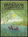 The river bank : from 'The wind in the willows'